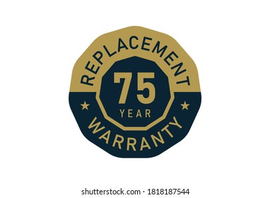 75 year replacement warranty, Replacement warranty images