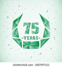 75 years anniversary design template. Low poly design.