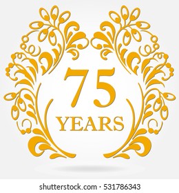 75 years anniversary icon in ornate frame with floral elements. Template for celebration and congratulation design. 75th anniversary golden label. Vector illustration.