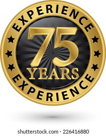 75 years experience gold label, vector illustration 