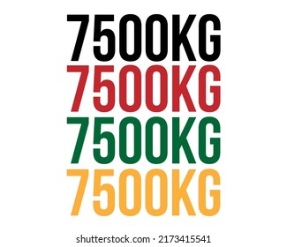 7500 kg Text. Vektorgrafik mit einem Wert in Kilogramm schwarz, rot, grün und orange auf weißem Hintergrund.