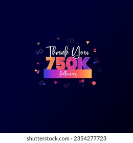 750K followers banner for social media followers and subscribers. Thank you 750thousand followers vector template for network, social media friends and subscribers.
