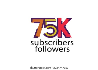 75K, 75.000 subscribers or followers blocks style with 3 colors on white background for social media and internet-vector