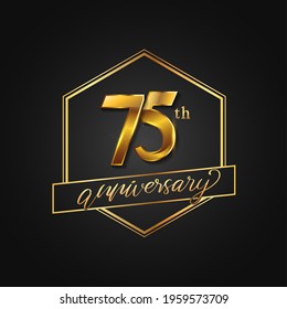 75th Anniversary Celebration. Anniversary logo with hexagon and elegance golden color isolated on black background, vector design for celebration, invitation card, and greeting card