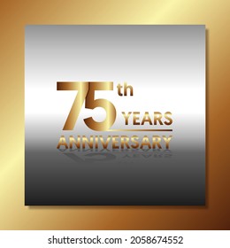 75th anniversary, anniversary celebration vector design with gold color on silver and gold background with square shape.