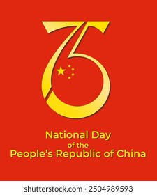 75th Anniversary National Day of the People's Republic of China. Independence Day greeting poster. Festivity card with gold number 75 and the Chinese flag. Design for logo, web, print, social media