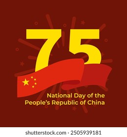 75th Anniversary National Day of the People's Republic of China. Independence Day greeting card. Large number 75 on red backdrop of fireworks. In center is Chinese flag. Design for logo, web, poster