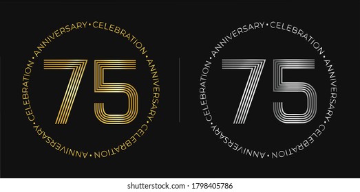 75th birthday. Seventy-five years anniversary celebration banner in golden and silver colors. Circular logo with original numbers design in elegant lines.