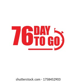 76 days to go label,sign,button. Vector stock illustration