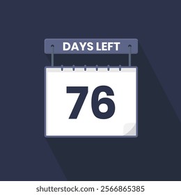 76 Days Left Countdown for sales promotion. 76 days left to go Promotional sales banner