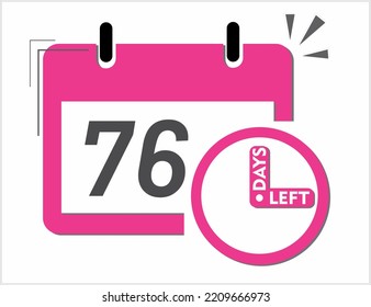 76 days left. Vector art in pink and black. Reminder, banner isolated on white background