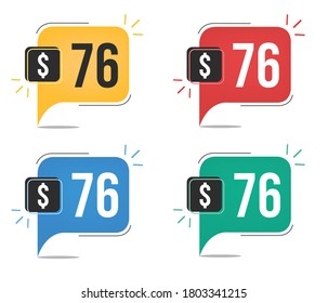 76 dollar price. Yellow, red, blue and green currency tags with speech balloon concept vector. svg