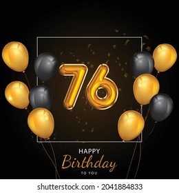 76 Happy Birthday, Greeting card, Vector illustration design.


