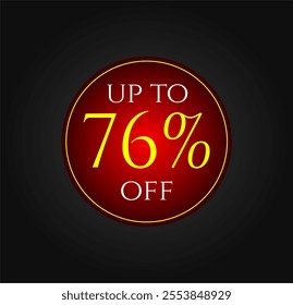 76% off. Red and yellow discount tag. Marketing promotions, commerce sales. Vector design. Seventy six percent off.