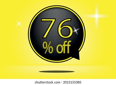 76 percent off black balloon and floating. with yellow background, banner 76% off yellow, shadow