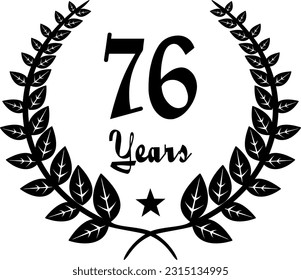 76 Years Anniversary stilyzed Laurel, black and white