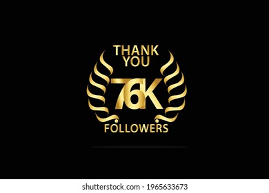 76K, 76.000 Followers celebration logotype. anniversary logo with golden and Spark light white color isolated on back background for social media - Vector