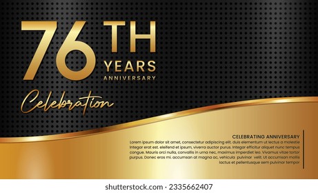 76th anniversary template design in gold color isolated on a black and gold texture background, vector template