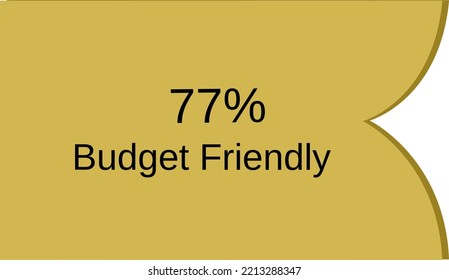 77% Budget Friendly sign tag warning banner vector art illustration Isolated yellow and black lettering
