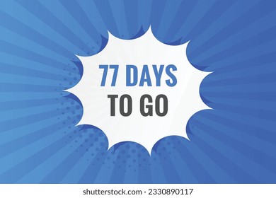 77 days to go countdown template. 77 day Countdown left days banner design