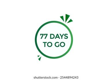 Noch 77 Tage, Symbol, Stil, Timer, Countdown, Uhr, Zeit, Hintergrund, Vorlage, 77 Tage vor dem Start, Countdown, Aufkleber, Linkes Banner, Geschäft, Verkauf, Label-Button
