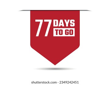 77 días para ir la ilustración del banner del vector rojo aislado en fondo blanco