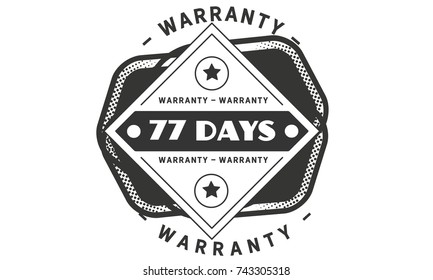 77 days warranty icon vintage rubber stamp guarantee