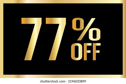 77% discount. Golden numbers with black background. Banner for shopping, print, web, sale illustration