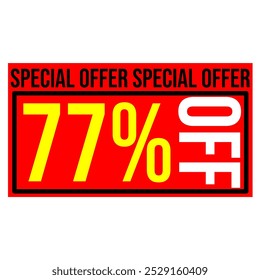 77% discount tag, red and yellow rectangular shape, perfect for commerce, marketing promotions and retail sales