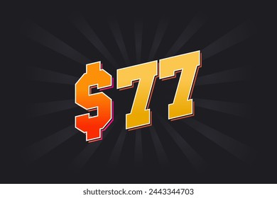 77 Dollar American Dinero vector símbolo de texto. $77 USD Dólar de los Estados Unidos vector de stock