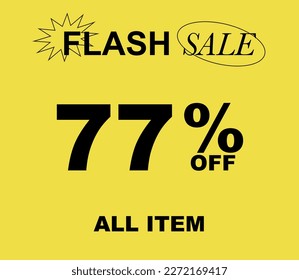77% Flash sale Special Offer vector art illustration on yellow background. Eps 10