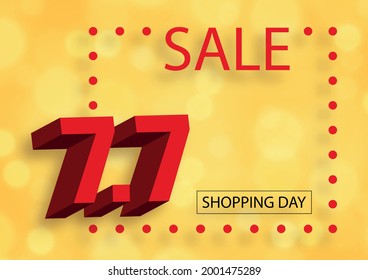 7.7 Shopping day sale poster or flyer design on color background for banner, poster or web site for the global shopping world singes’ day of 7th of July for online sales.