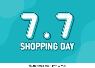 7.7 Shopping day, text marketing banner. pastel pop art speech design. Vector illustration