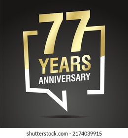 77 Years Anniversary celebrating, gold white speech bubble, logo, icon on black background