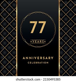 77 years anniversary celebration golden color with circle ring isolated on black background for the anniversary celebration event, wedding, greeting card, birthday party, and Invitation. 