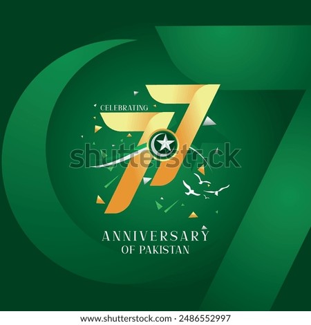 77 years Anniversary of Pakistan Independence day