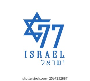 77 years of Israel Independence Day anniversary logo. Jewish text - Israel. 77th years emblem, concept for Yom Ha'atsmaut. Vector illustration