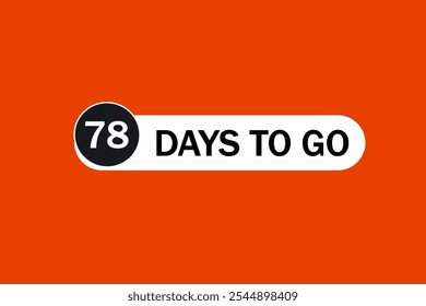 Noch 78 Tage, Symbol, Stil, Timer, Countdown, Uhr, Zeit, Hintergrund, Vorlage, 78 Tage vor dem Start, Countdown, Aufkleber, Linkes Banner, Geschäft, Verkauf, Label-Button
