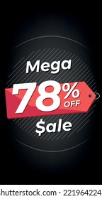 78% off. Black discount banner with seventy-eight percent. Advertising for Mega Sale promotion. Stories format