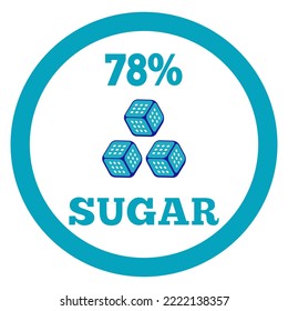 78% Sugar sign label. Vector sugar cube icon.