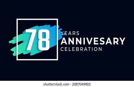 78 Year Anniversary Celebration with Blue Brush and Square Symbol. Happy Anniversary Greeting Celebrates Event Isolated on Black Background