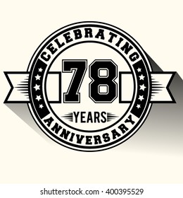 78 years anniversary logo vintage emblem. Retro vector background.