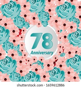 78 Years anniversary. Vector design greeting card with decorative floral for celebration