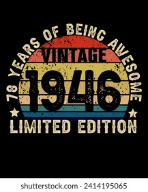 78 Years Old of Being Awesome Born in 1946 Legend Retro Vintage Birthday Ideas for Men Women