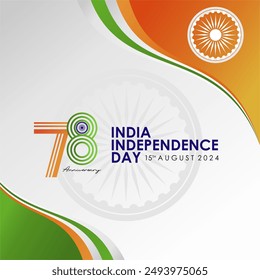 78th Anniversary of India Independence Day 2024 Greeting Design with 78th Logo. India Independence Day 2024 Banner, Poster, Background, Feed, Template.