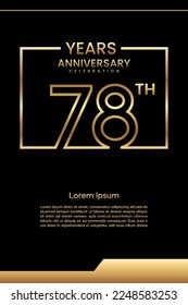 78th Anniversary template design with gold color for celebration event, invitation, banner, poster, flyer, greeting card, book cover. Vector Template