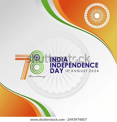 78th India Independence Day August 15th 2024 Greeting Design with 78th Logo. 78th Bharat Ganarajya Independence Day 2024 Banner, Poster, Background, Feed, Template.