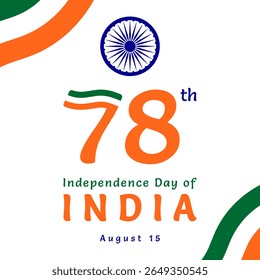 78th India Independence Day vector poster template. August 15. Indian flag with wheel of dharma. Text banner flyer card. Holiday patriotic freedom concept 15th. Flat style