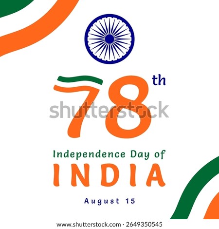 78th India Independence Day vector poster template. August 15. Indian flag with wheel of dharma. Text banner flyer card. Holiday patriotic freedom concept 15th. Flat style