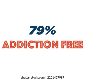 79% Addiction Free Product Label Sign for product vector art illustration with stylish font and black red color